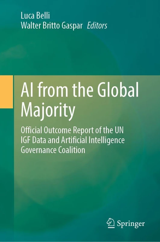 AI from the Global Majority: Official Outcome Report of the UN IGF Data and Artificial Intelligence Governance Coalition