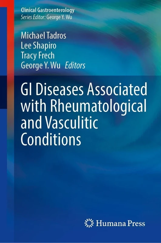 GI Diseases Associated with Rheumatological and Vasculitic Conditions (Clinical Gastroenterology)