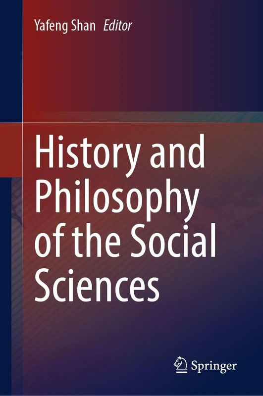 Springer - History and Philosophy of the Social Sciences Book
