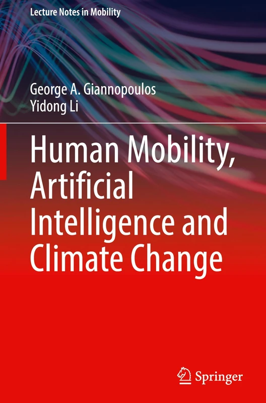 Human Mobility, Artificial Intelligence and Climate Change (Lecture Notes in Mobility)