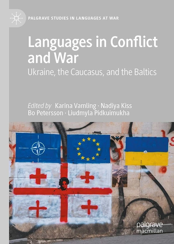 Languages in Conflict and War - Palgrave Studies by Macmillan