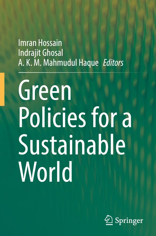 Green Policies for a Sustainable World