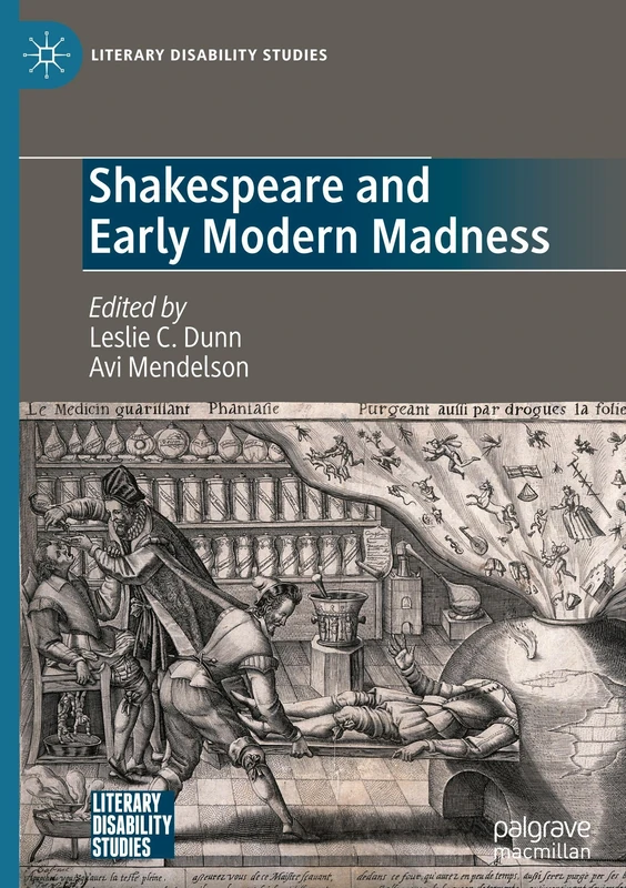 Shakespeare and Early Modern Madness (Literary Disability Studies) - Image 1