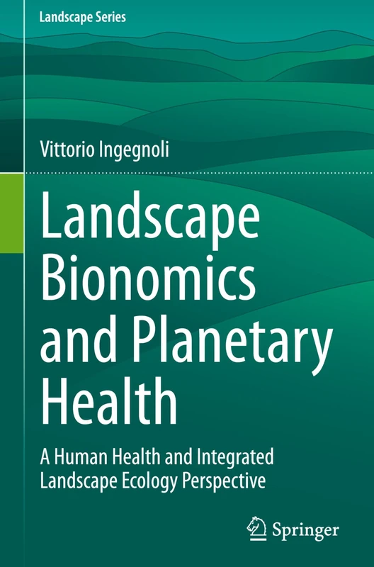 Springer Landscape Bionomics and Planetary Health Book