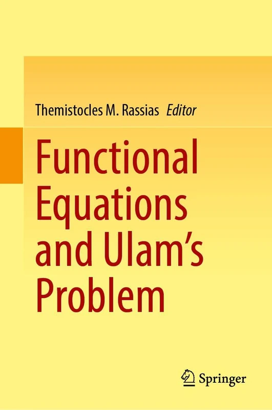 Springer - Functional Equations and Ulam's Problem Book