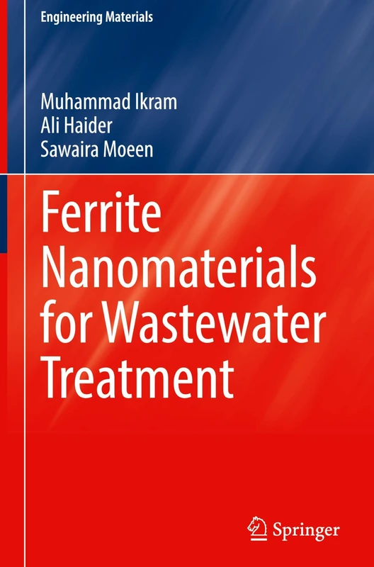 Ferrite Nanomaterials for Wastewater Treatment (Engineering Materials)