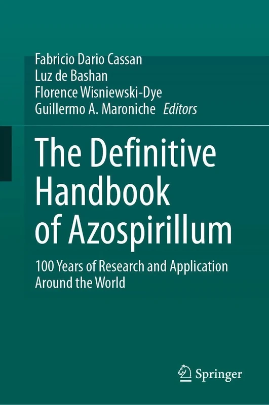 The Definitive Handbook of Azospirillum: 100 Years of Research and Application Around the World - Image 1