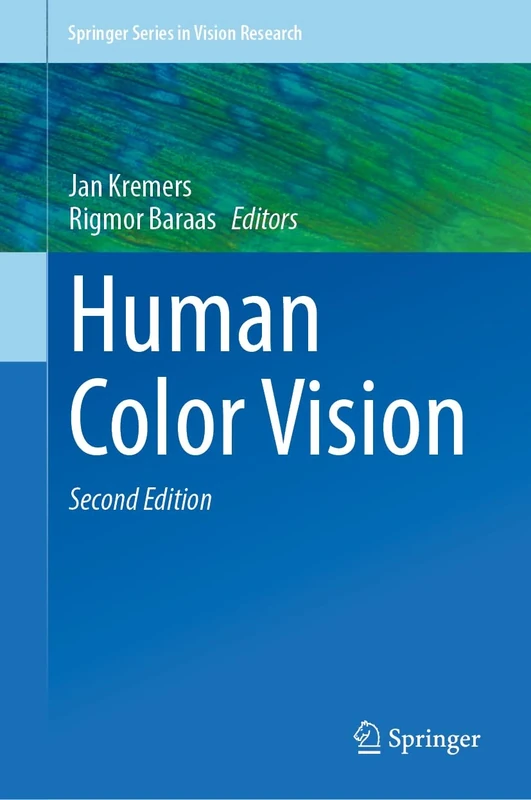 Human Color Vision (Springer Series in Vision Research)