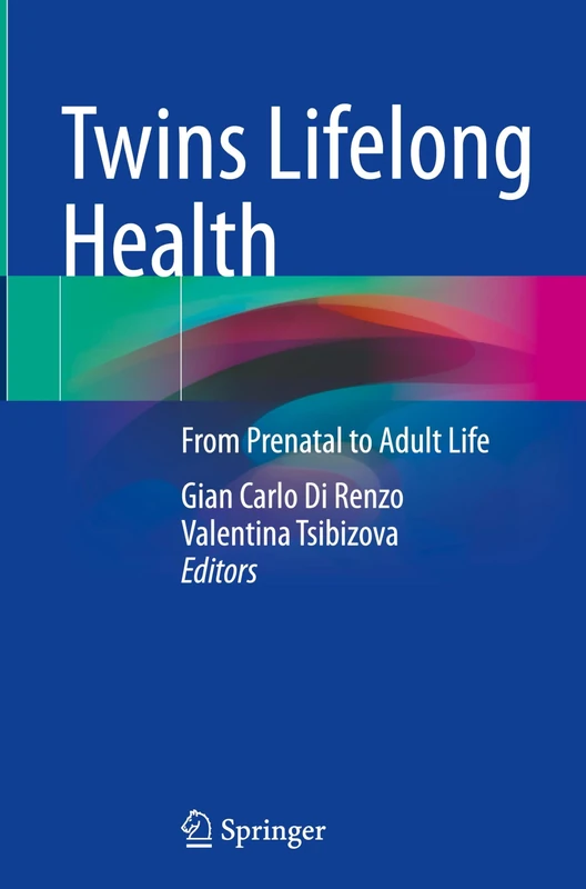 Twins Lifelong Health: From Prenatal to Adult Life