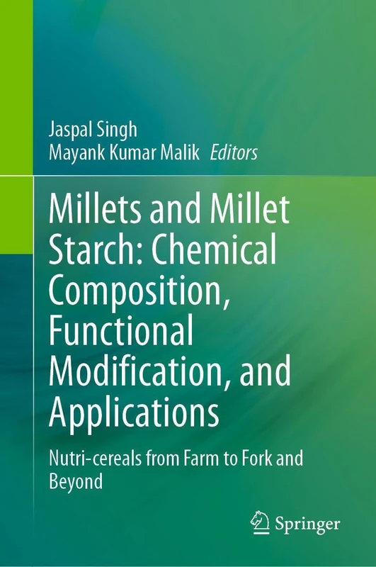 Springer - Millets and Millet Starch Scientific Book