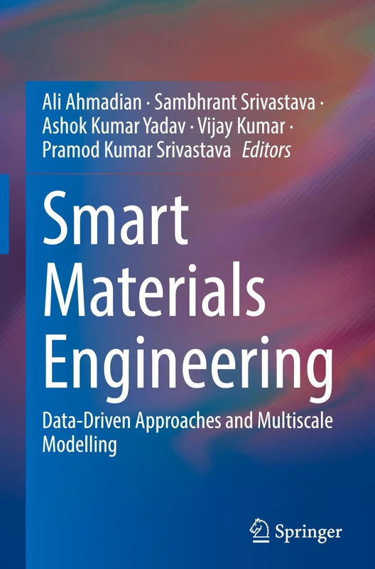 Smart Materials Engineering: Data-Driven Approaches and Multiscale Modelling