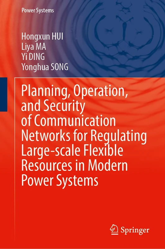 Springer - Communication Networks for Modern Power Systems Book