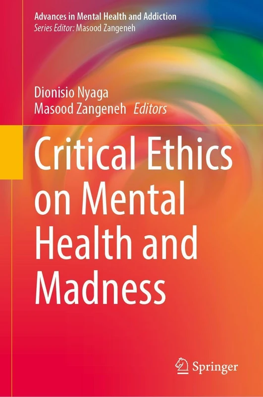 Springer - Critical Ethics on Mental Health and Madness