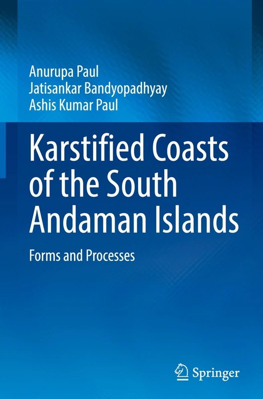 Karstified Coasts of the South Andaman Islands: Forms and Processes - Image 1