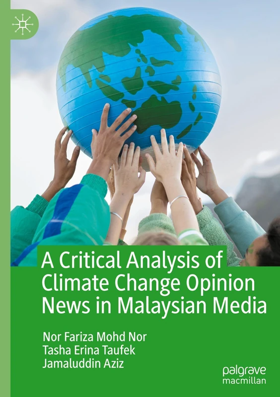 A Critical Analysis of Climate Change Opinion News in Malaysian Media