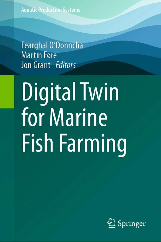 Digital Twin for Marine Fish Farming (Aquatic Production Systems)
