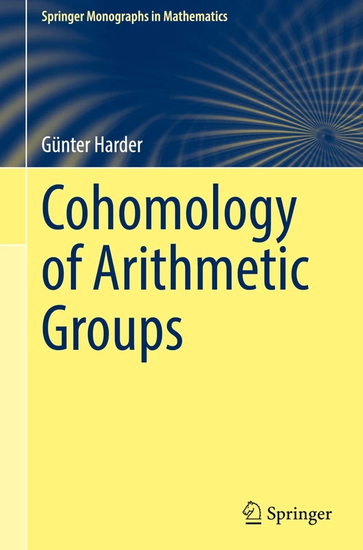 Springer - Cohomology of Arithmetic Groups - Mathematics Book