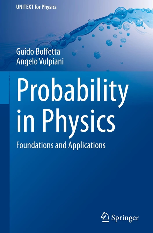 Probability in Physics: Foundations and Applications (UNITEXT for Physics)