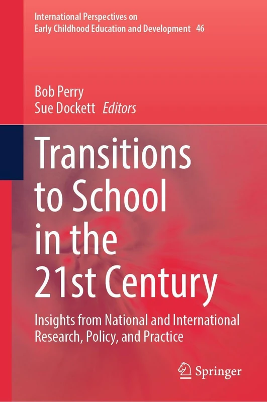 Springer - Transitions to School in the 21st Century Book