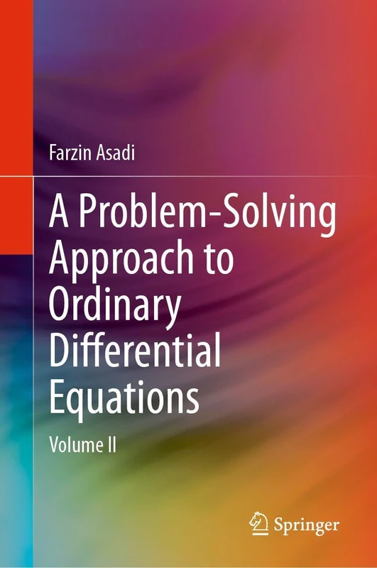 A Problem-Solving Approach to Ordinary Differential Equations: Volume II