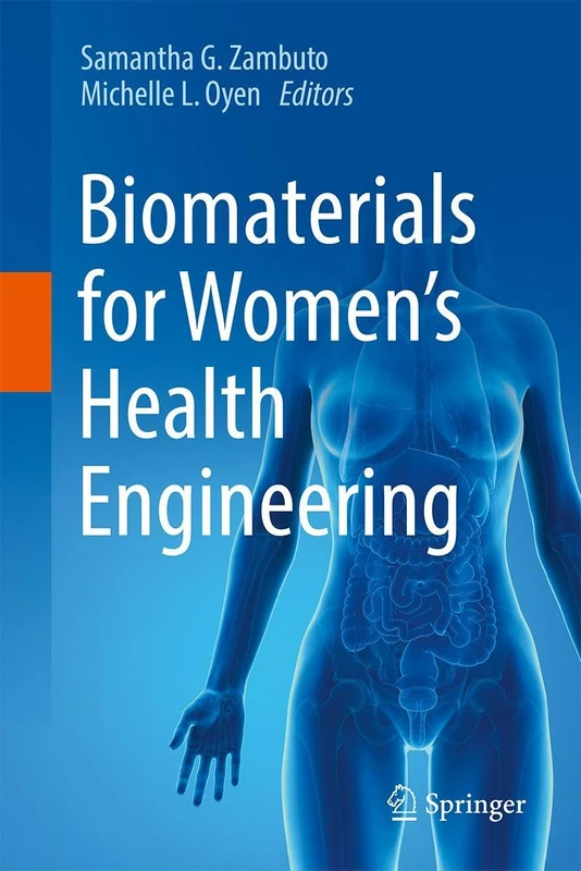 Biomaterials for Women’s Health Engineering