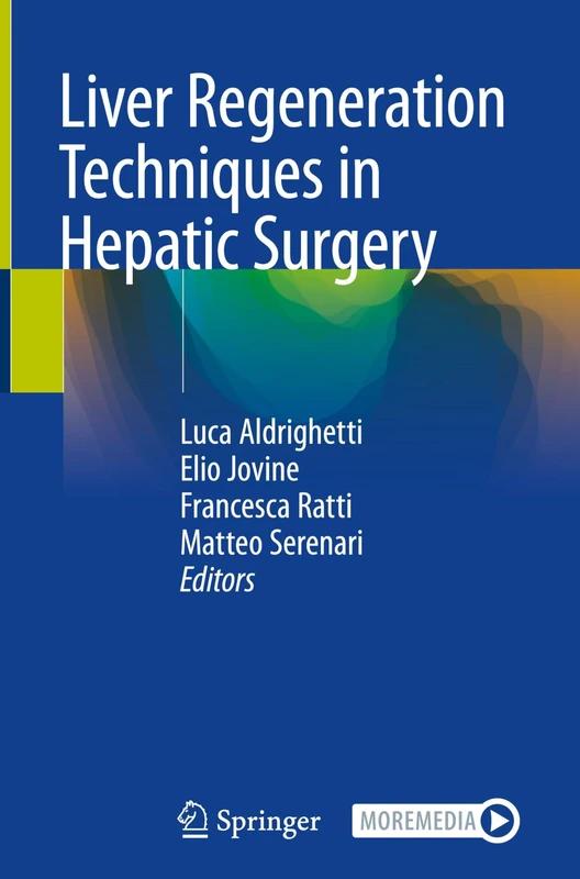 Liver Regeneration Techniques in Hepatic Surgery