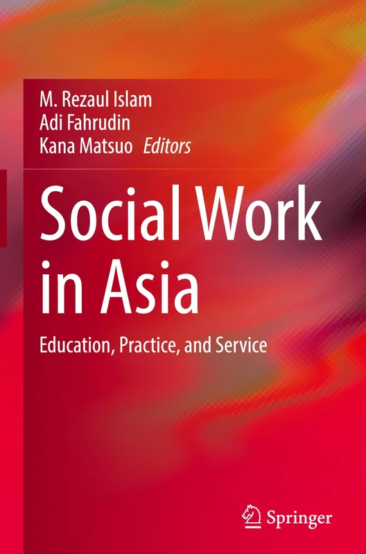 Social Work in Asia: Education, Practice, and Service