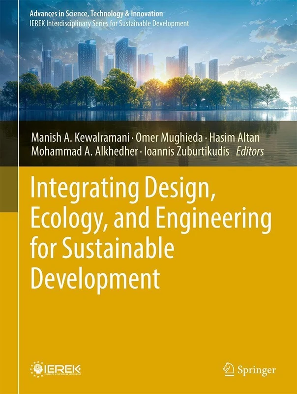 Integrating Design, Ecology, and Engineering for Sustainable Development (Advances in Science, Technology & Innovation)