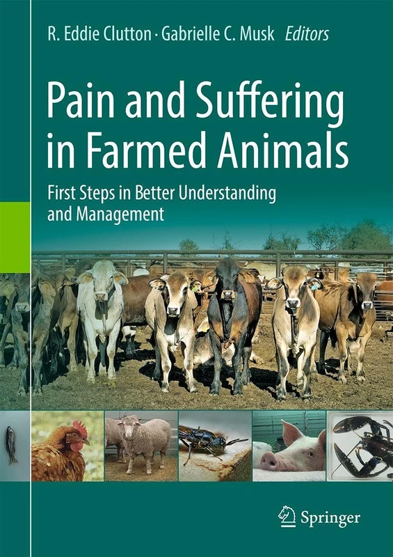 Springer - Pain and Suffering in Farmed Animals Book