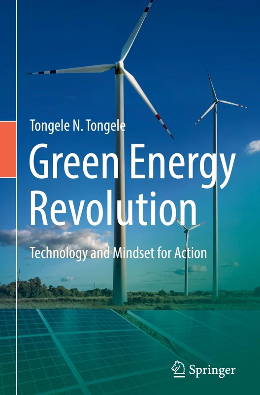 Green Energy Revolution: Technology and Mindset for Action
