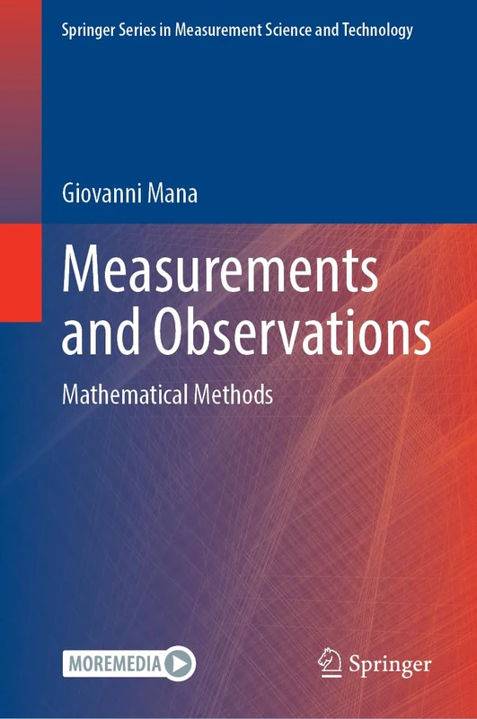 Measurements and Observations: Mathematical Methods (Springer Series in Measurement Science and Technology)