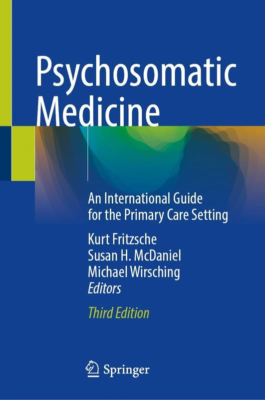 Psychosomatic Medicine: An International Guide for the Primary Care Setting