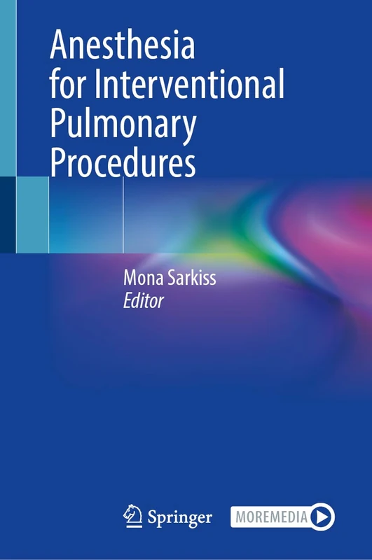 Anesthesia for Interventional Pulmonary Procedures