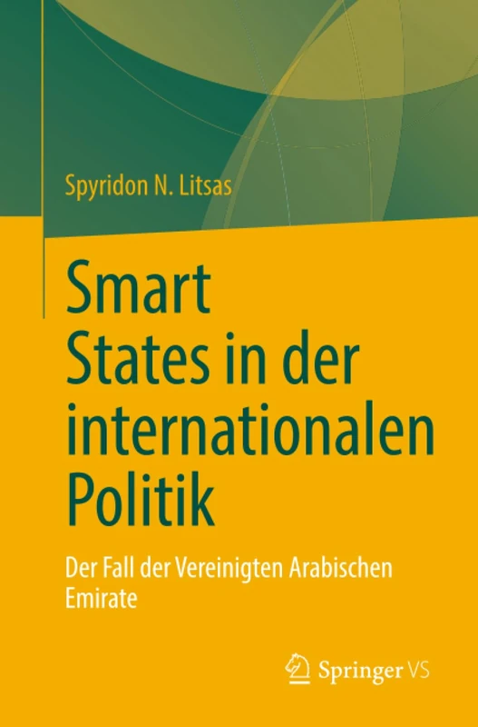 Smart States in der internationalen Politik: Der Fall der Vereinigten Arabischen Emirate - Image 1