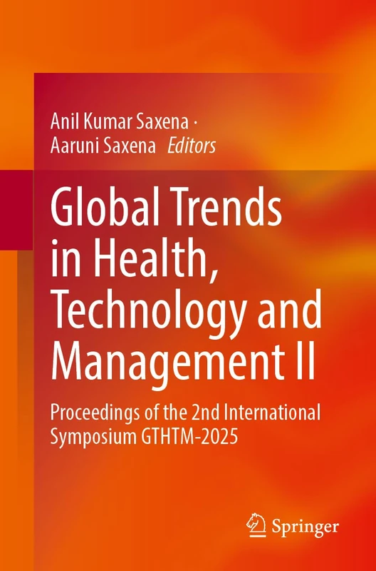 Springer Global Trends in Health, Tech and Management II