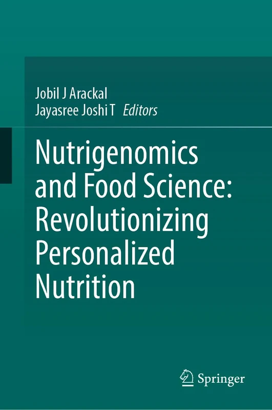 Nutrigenomics and Food Science: Revolutionizing Personalized Nutrition