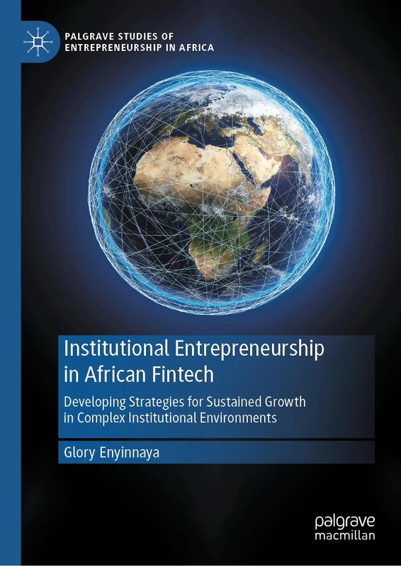 Institutional Entrepreneurship in African Fintech - Macmillan