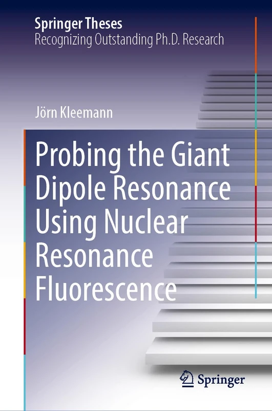 Springer Probing the Giant Dipole Resonance - Springer Theses
