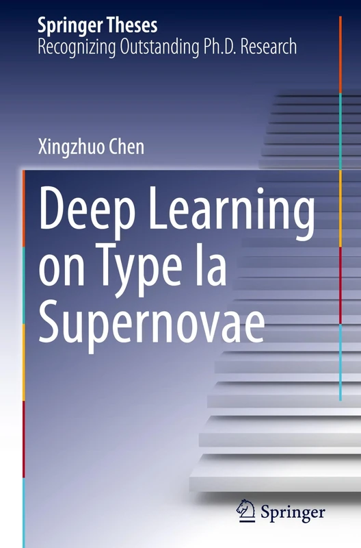 Deep Learning on Type Ia Supernovae (Springer Theses)