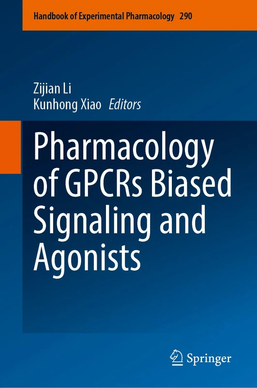 Springer Pharmacology of GPCRs Biased Signaling and Agonists