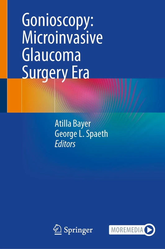 Gonioscopy: Microinvasive Glaucoma Surgery Era