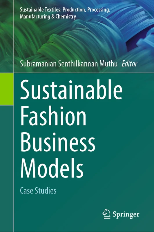 Springer Sustainable Fashion Business Models: Case Studies