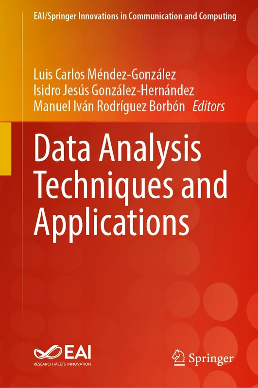 Data Analysis Techniques and Applications (EAI/Springer Innovations in Communication and Computing)