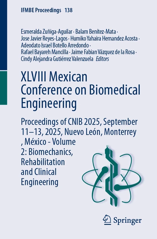 XLVIII Mexican Conference on Biomedical Engineering: Proceedings of CNIB 2025, September 11–13, 2025, Nuevo León, Monterrey, México - Volume 2: ... Clinical Engineering (IFMBE Proceedings, 138)
