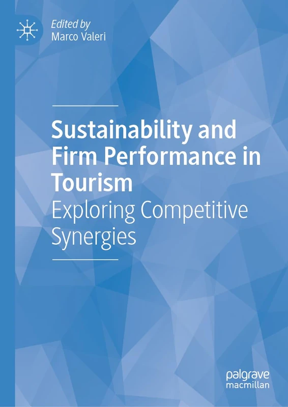 Sustainability and Firm Performance in Tourism: Exploring Competitive Synergies