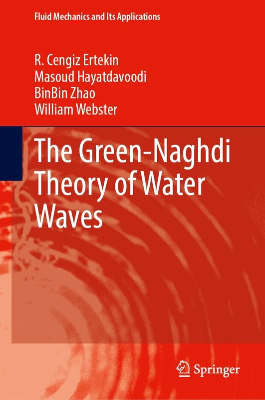 The Green-Naghdi Theory of Water Waves (Fluid Mechanics and Its Applications, 142)