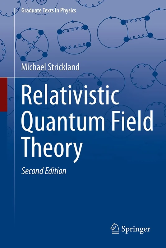 Relativistic Quantum Field Theory (Graduate Texts in Physics)