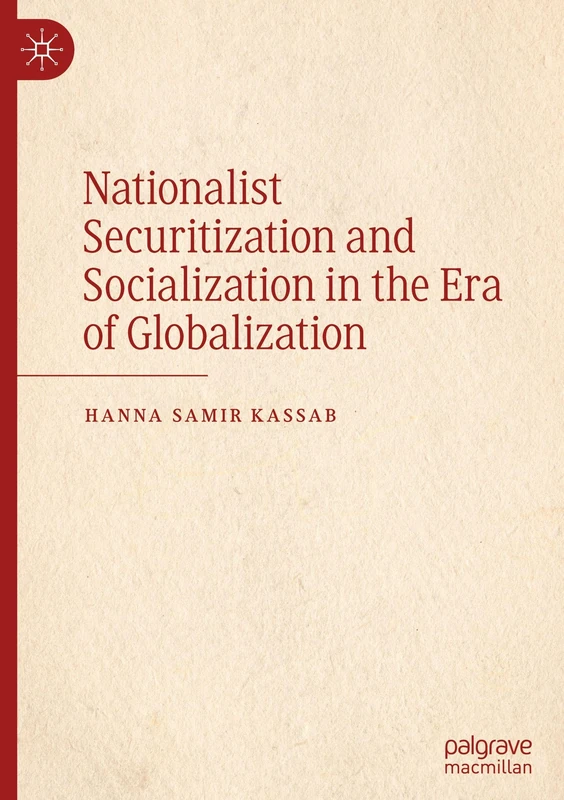 Nationalist Securitization and Socialization in the Era of Globalization - Image 1