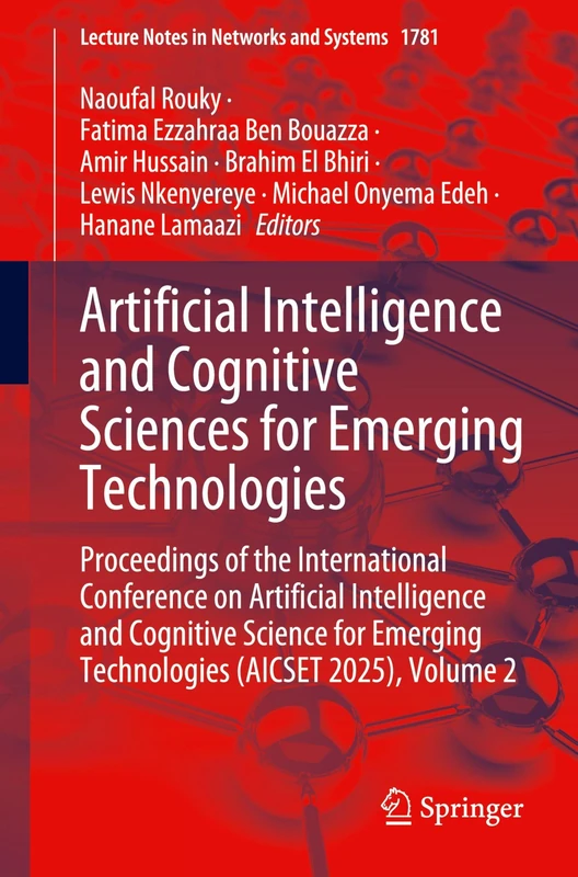 Artificial Intelligence and Cognitive Sciences for Emerging Technologies: Proceedings of the International Conference on Artificial Intelligence and ... (Lecture Notes in Networks and Systems, 1781)