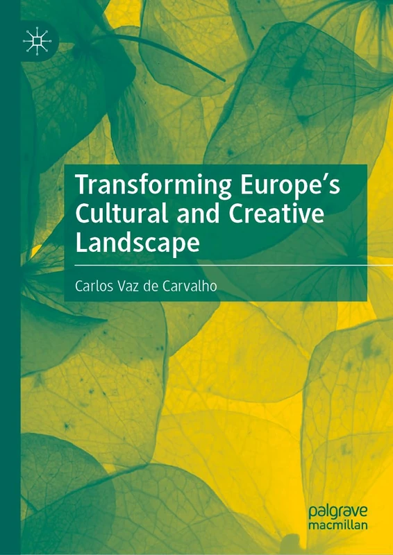 Transforming Europe’s Cultural and Creative Landscape